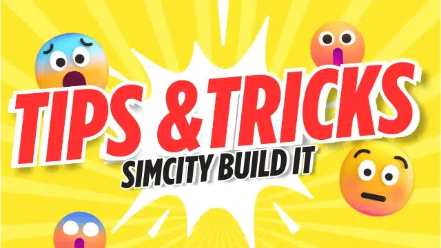 tips and tricks simcity buildit